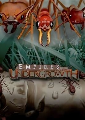 Обложка Empires of the Undergrowt