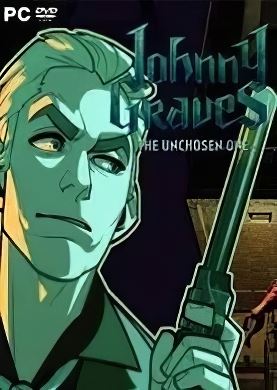Обложка Johnny Graves: The Unchosen One