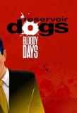 Обложка Reservoir Dogs: Bloody Days