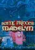 Обложка Battle Princess Madelyn