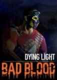 Обложка Dying Light Bad Blood