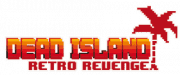Логотип Dead Island Retro Revenge