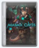 Обложка Miasma Caves