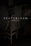 Обложка Deathbloom: Chapter 2