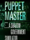 Обложка Puppet Master: The Shadow Government Simulator