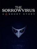 Обложка The Sorrowvirus: A Faceless Short Story