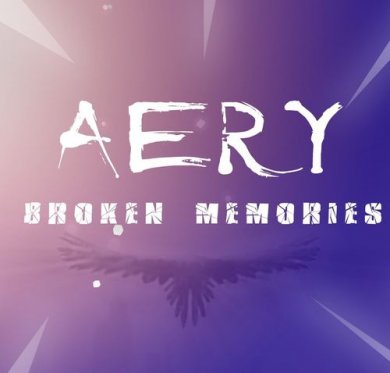Обложка Aery - Broken Memories