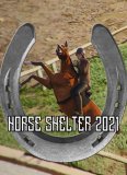 Обложка Horse Shelter 2021