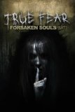 Обложка True Fear: Forsaken Souls Part 1