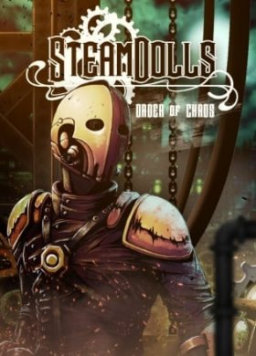 Обложка SteamDolls - Order Of Chaos