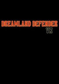 Обложка Dreamland Defender
