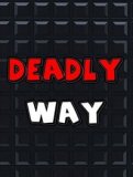 Обложка Deadly Way