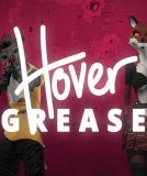Обложка HoverGrease