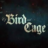 Обложка Of Bird and Cage