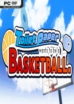 Обложка Toilet paper wants to be a basketball