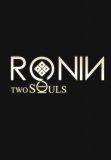 Обложка RONIN: Two Souls