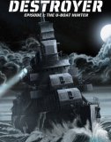 Обложка Destroyer: The U-Boat Hunter