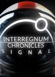 Обложка Interregnum Chronicles: Signal
