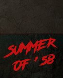 Обложка Summer of '58