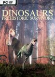 Обложка Dinosaurs Prehistoric Survivors