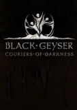 Обложка Black Geyser: Couriers of Darkness