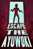 Обложка Escape the Ayuwoki